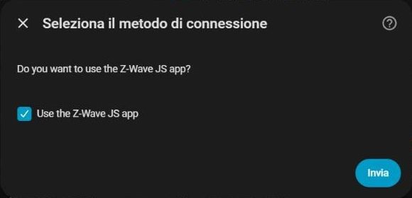 Finestra Seleziona il metodo di connessione con la casella Use the Z-Wave JS app spuntata